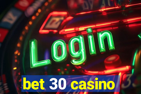 bet 30 casino