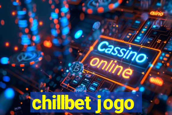 chillbet jogo