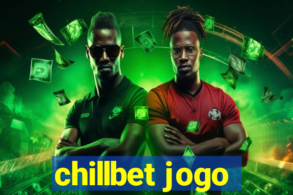 chillbet jogo