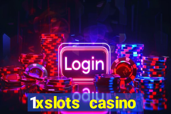 1xslots casino официальный сайт вход