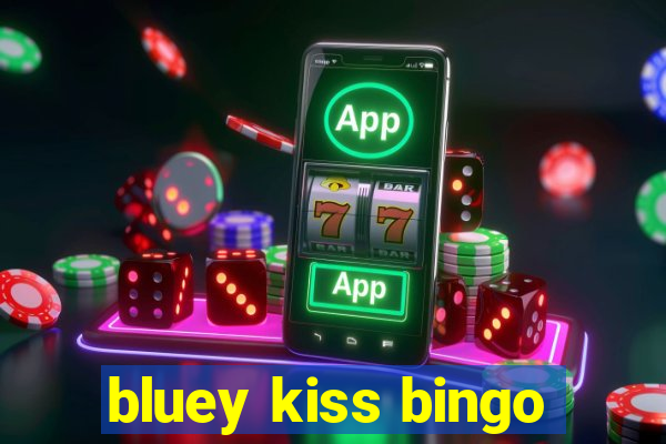 bluey kiss bingo