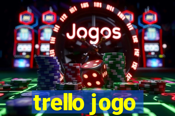 trello jogo