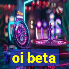 oi beta