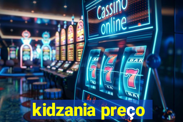 kidzania preço