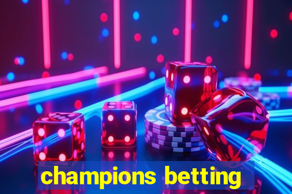 champions betting