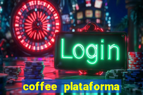 coffee plataforma de jogos