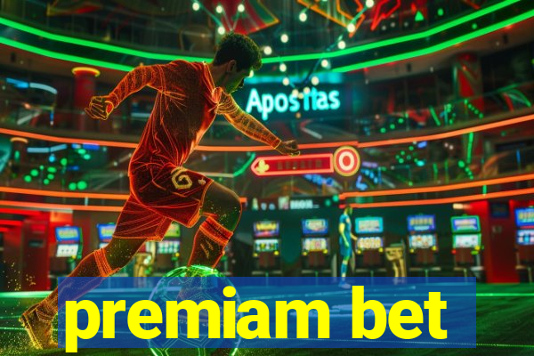 premiam bet