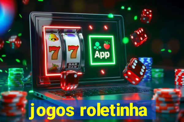 jogos roletinha