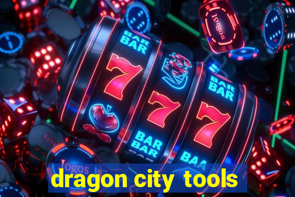 dragon city tools