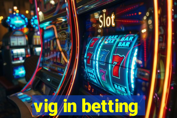 vig in betting