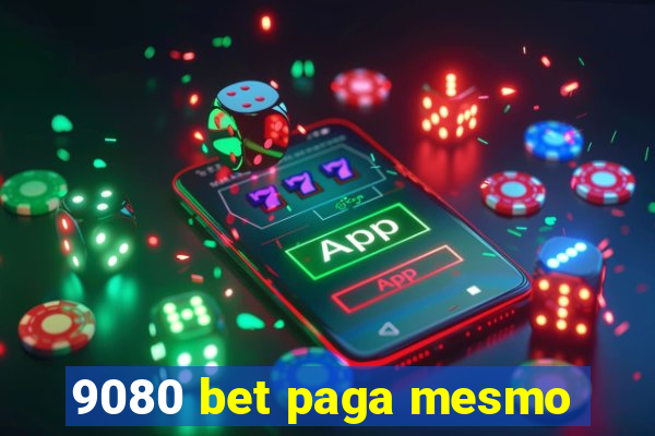 9080 bet paga mesmo