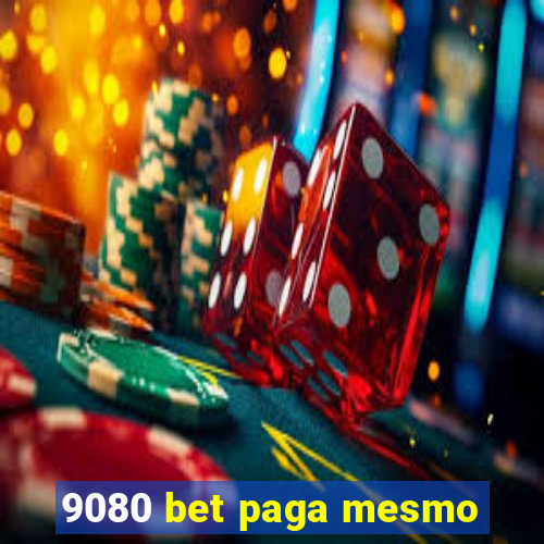 9080 bet paga mesmo