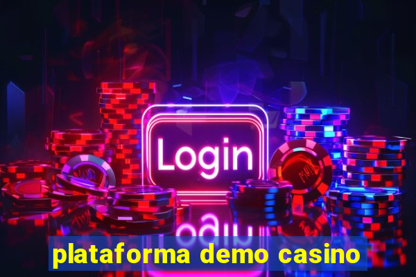 plataforma demo casino