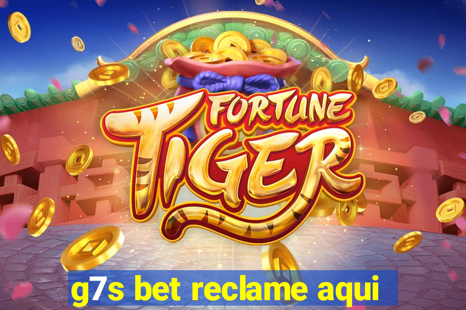 g7s bet reclame aqui