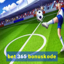 bet 365 bonuskode