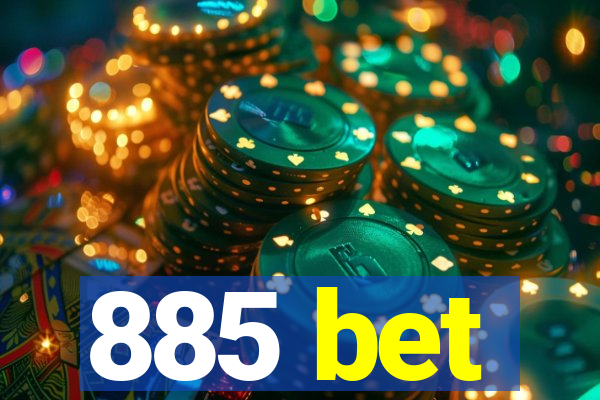 885 bet