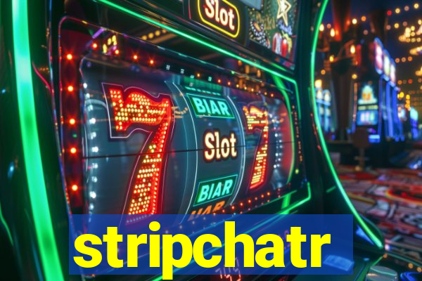 stripchatr