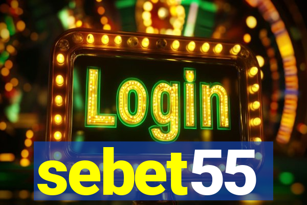 sebet55