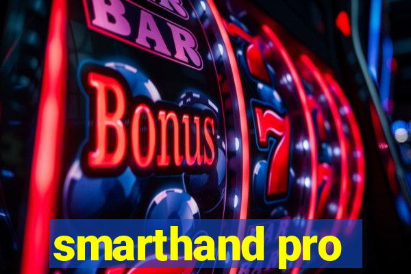 smarthand pro