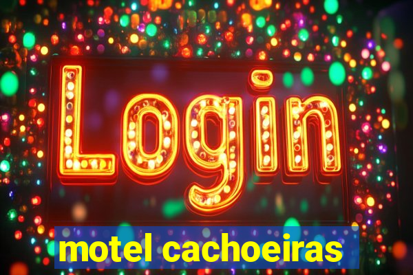 motel cachoeiras