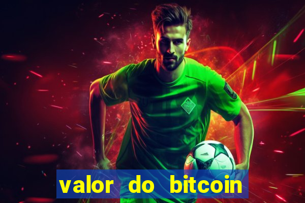 valor do bitcoin em 2020