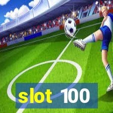 slot 100