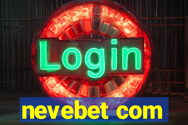 nevebet com