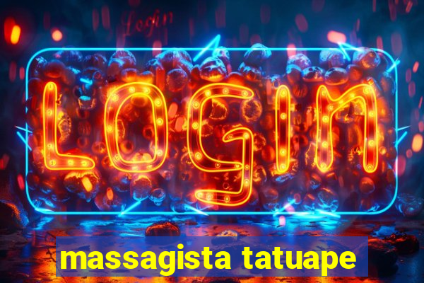 massagista tatuape