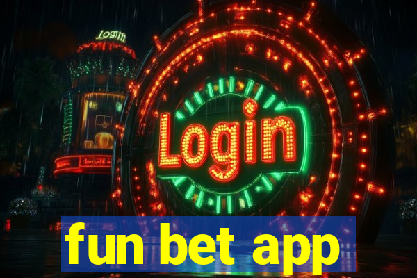 fun bet app