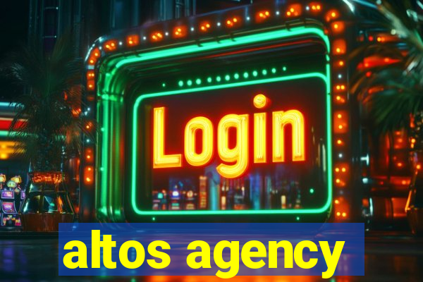 altos agency