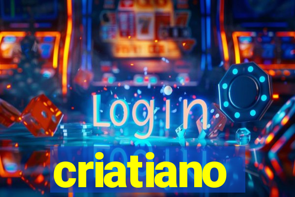 criatiano