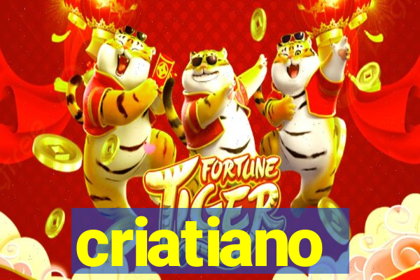 criatiano