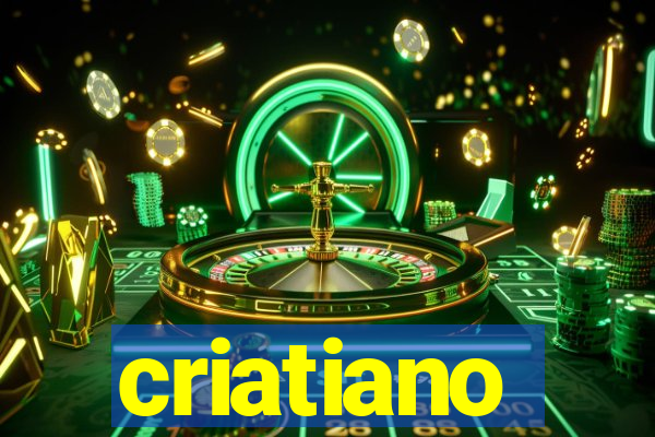 criatiano