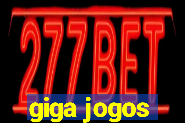 giga jogos