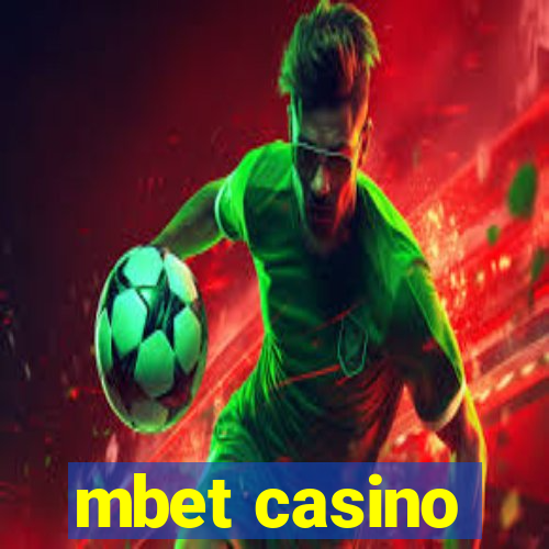 mbet casino