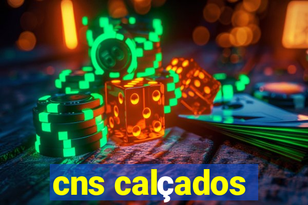 cns calçados