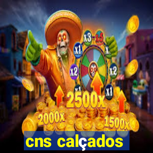 cns calçados