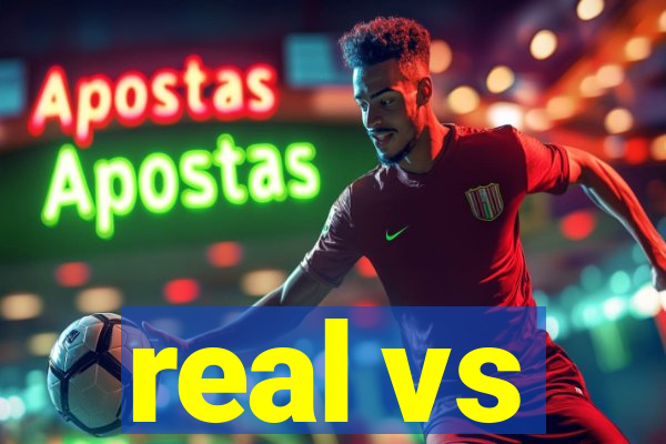 real vs