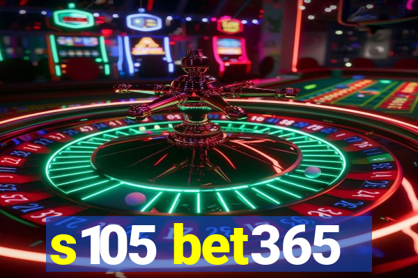 s105 bet365