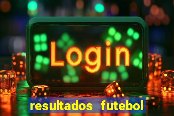 resultados futebol ao vivo bet365