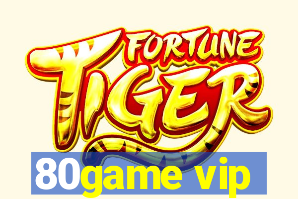 80game vip