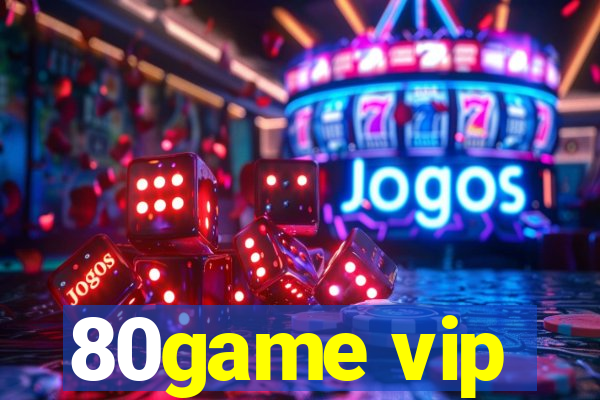 80game vip