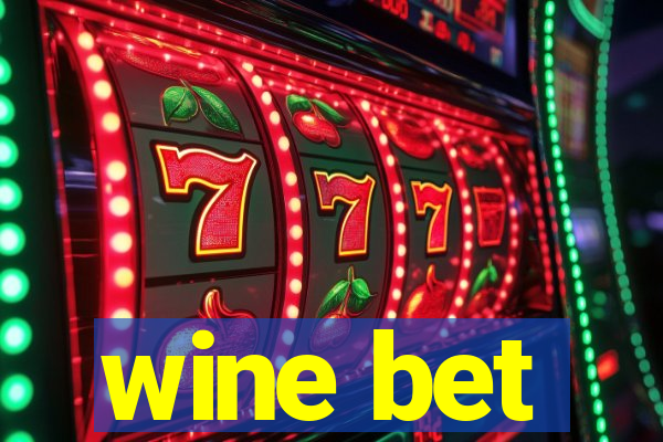 wine bet