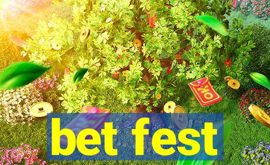 bet fest