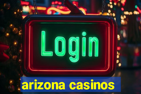 arizona casinos