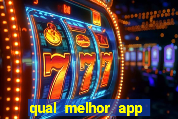 qual melhor app para jogar fortune tiger