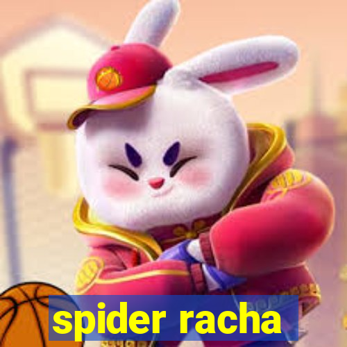 spider racha