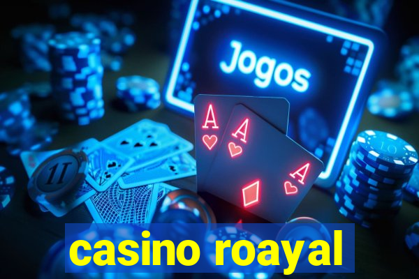 casino roayal