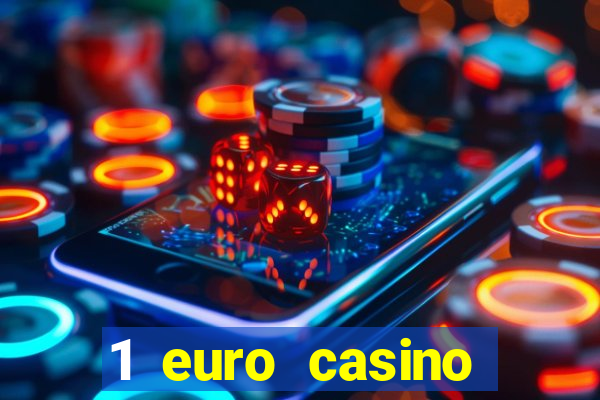 1 euro casino bonus 2020