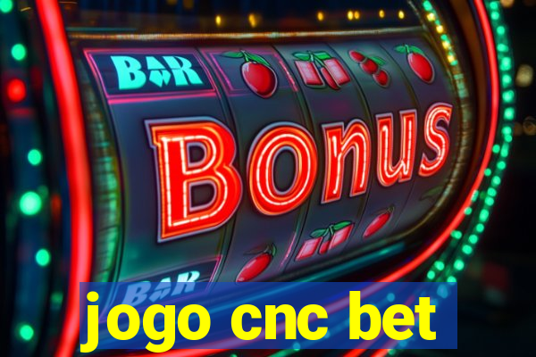 jogo cnc bet